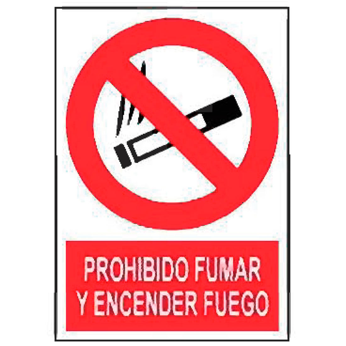Cartel de prohibido fumar y encender fuego